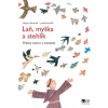 Laň, myška a stehlík - Príbehy svätcov a zvieratiek