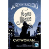 Catwoman - Ve svitu Měsí… (Lauren Myracleová)