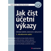Jak číst účetní výkazy - Karel Šteker, Milana Otrusinová