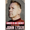 Anger is an Energy - John Lydon