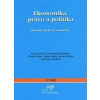 Ekonomika, právo a politika