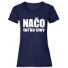 Načo toľko slov - Námornícka modrá , Dámske , XL