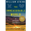 The Immeasurable World - William Atkins