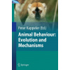 Animal Behaviour: Evolution and Mechanisms