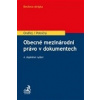 Obecné mezinárodní právo v dokumentech ,4. vydání (Jan Ondřej, Miroslav Potočný)
