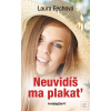 Neuvidíš ma plakať (Laura Fechová)
