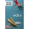 Vážka - Bussi Michel