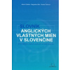 Slovník anglických vlast… (Martin Ološtiak, Magdaléna Bilá, Renáta Timková)