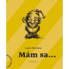 Mám sa... - Laco Kerata