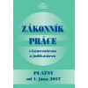 Zákonník práce s komentárom a judikatúrou platný od 1. júna 2017 - Kolektív