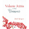 Volanie Ježiša pre Vianoce - Sarah Youngová