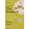 The Notebook - Roland Allen, Profile Books Ltd