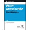 Základy obchodního práva po rekodifikaci soukromého práva 6 vydání - Votava Tomáš a kolektiv