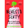 Nevesta sekty - Liz Cameronová