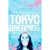 Tokyo Dreaming