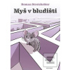 Myš v bludišti (Roman Streichsbier)
