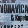 NOHAVICA JAREK & KAPELA: KONCERT CD