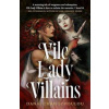 Vile Lady Villains - Danai Christopoulou, Penguin Books Ltd