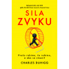 Sila zvyku - Charles Duhigg