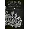 Skutočná kráľovná - Malpasová Jodi Ellen