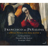 Francisco de Penalosa - Missa Nunca fue pena mayor (CD) (GLOSSA)