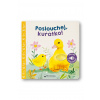 Svojtka Počúvaj, kuriatko!