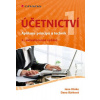 Účetnictví 1 - Aplikace principů a technik - 3.vydání - Jana Hinke, Dana Bárková