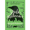 Duté království - Kira Jane Buxtonová