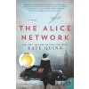 The Alice Network - Kate Quinn