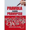 Pravidla českého pravopisu Vydání pro školu a veřejnost kniha