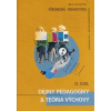 Všeobecná pedagogika pre 5. ročník konzervatória II. diel - Dejiny pedagogiky a teória výchovy - Mária Strenáčiková