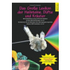 Das Große Lexikon der Heilsteine, Düfte und Kräuter
