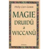 Magie druidů a wiccanů - Philip Carr-Gomm