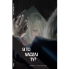 Si to naozaj ty? - M.M.