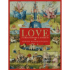 Love; A Curious History