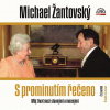 S prominutím řečeno (Žantovský - Žantovský Michael) - CD (MP3)