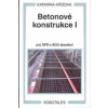 Betonové konstrukce I