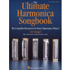 The Ultimate Harmonica Songbook: The Complete Resource for Every Harmonica Player!