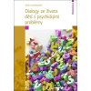 Dialogy ze života dětí s psychickými problémy - Nora Gavendová