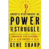 Sharp's Dictionary of Power and Struggle
