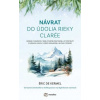 Návrat do údolia rieky Clarée - Eric Kermel de