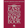 The Easy Christmas Songs Fake Book - 100 vianočných melódií pre hráčov v ladení C