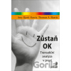 Zůstaň OK - Amy Bjork Harris, Thomas A. Harris