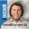 Duchoň Karol: Narodil sa spevák - CD