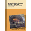 Střední, jižní a východní Evropa a rok 1918: společenské a mezinárodní souvislosti - Markus Giger