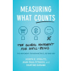 Measuring What Counts : The Global Movement for Well-Being
