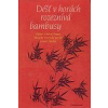 Déšť v horách rozeznívá bambusy (Roklemi burácí hrom, štíty se po dešti znovu vybarvují. Mnich v horách zapomněl čas, od listů ale teď ví, že přišlo jaro. ( 234 str. B6) (vydání DharmaGaia 2001))