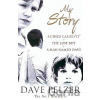 My Story - Dave Pelzer