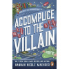 Accomplice to the Villain - Hannah Nicole Maehrer