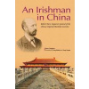 An Irishman in China - Changtian Zhao